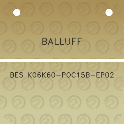 balluff-bes-k06k60-poc15b-ep02