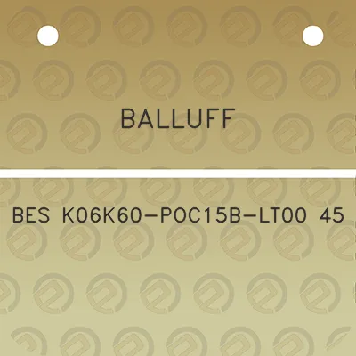 balluff-bes-k06k60-poc15b-lt00-45