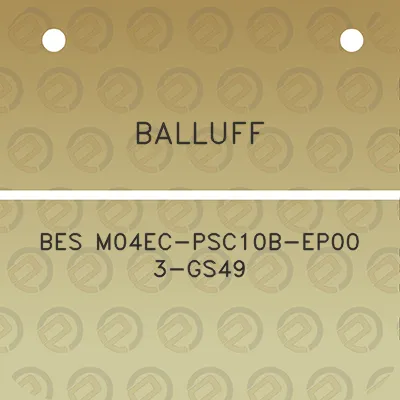 balluff-bes-m04ec-psc10b-ep00-3-gs49