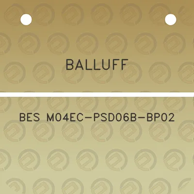 balluff-bes-m04ec-psd06b-bp02