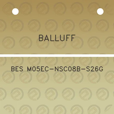 balluff-bes-m05ec-nsc08b-s26g