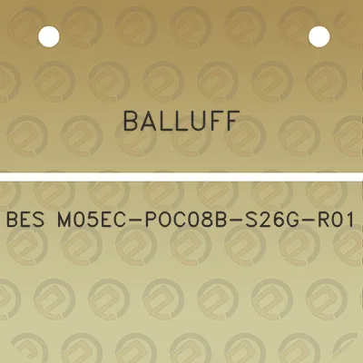 balluff-bes-m05ec-poc08b-s26g-r01