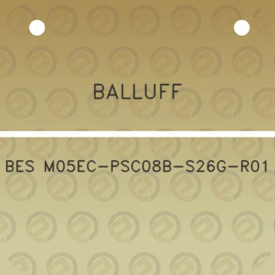 balluff-bes-m05ec-psc08b-s26g-r01