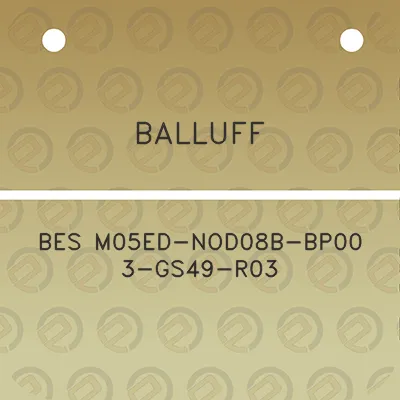 balluff-bes-m05ed-nod08b-bp00-3-gs49-r03