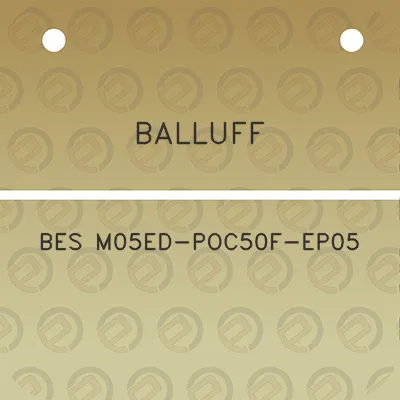 balluff-bes-m05ed-poc50f-ep05