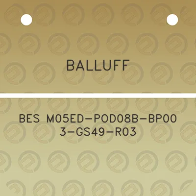 balluff-bes-m05ed-pod08b-bp00-3-gs49-r03