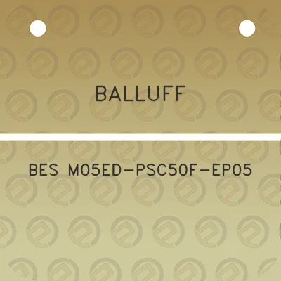 balluff-bes-m05ed-psc50f-ep05