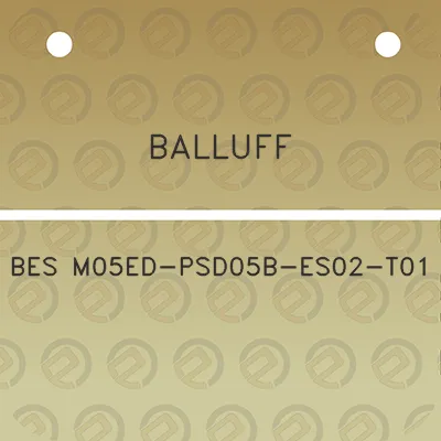 balluff-bes-m05ed-psd05b-es02-t01