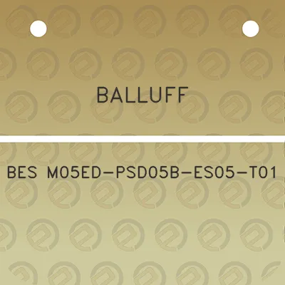 balluff-bes-m05ed-psd05b-es05-t01