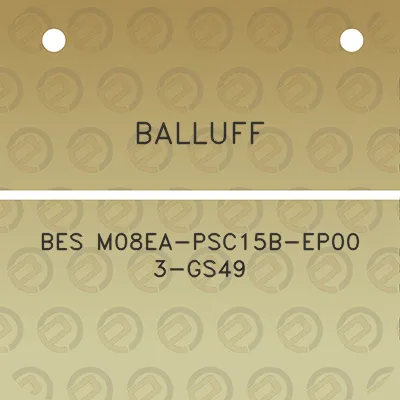 balluff-bes-m08ea-psc15b-ep00-3-gs49