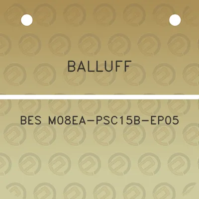 balluff-bes-m08ea-psc15b-ep05