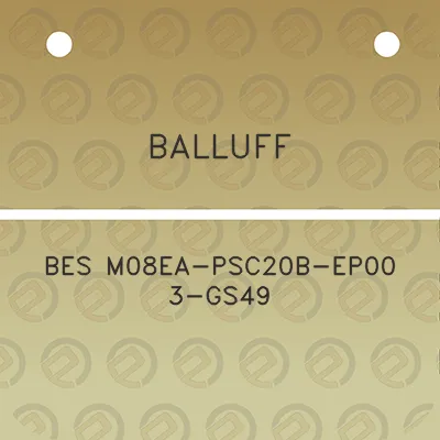 balluff-bes-m08ea-psc20b-ep00-3-gs49