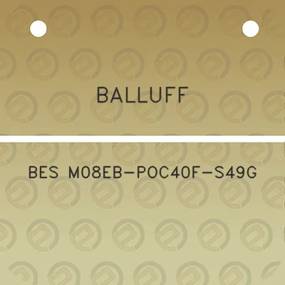 balluff-bes-m08eb-poc40f-s49g