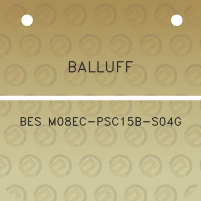 balluff-bes-m08ec-psc15b-s04g