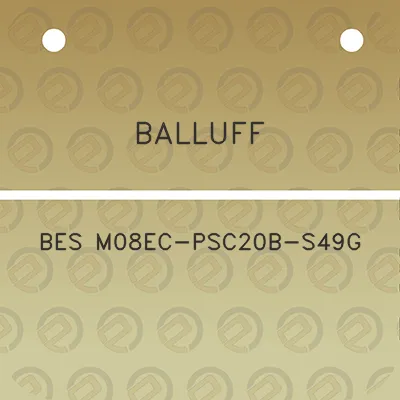 balluff-bes-m08ec-psc20b-s49g