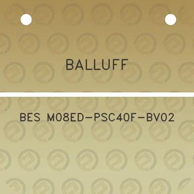 balluff-bes-m08ed-psc40f-bv02