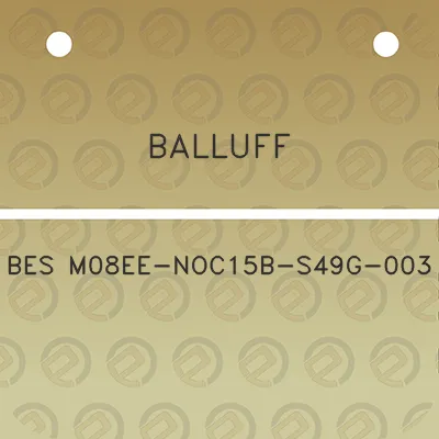 balluff-bes-m08ee-noc15b-s49g-003