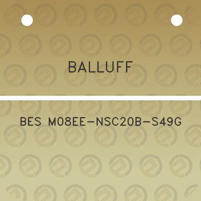 balluff-bes-m08ee-nsc20b-s49g