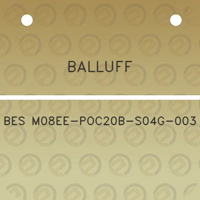 balluff-bes-m08ee-poc20b-s04g-003