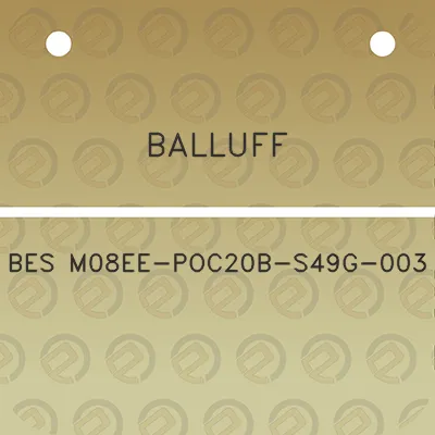 balluff-bes-m08ee-poc20b-s49g-003