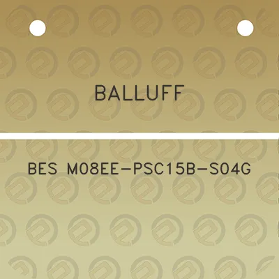 balluff-bes-m08ee-psc15b-s04g