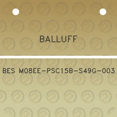 balluff-bes-m08ee-psc15b-s49g-003