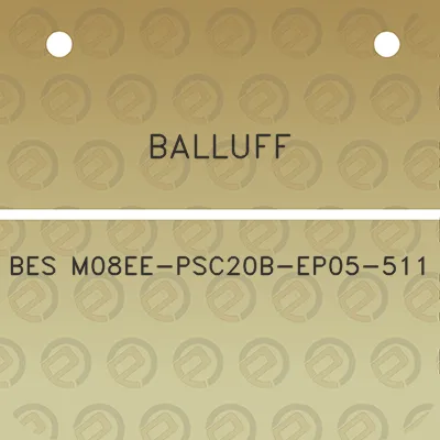 balluff-bes-m08ee-psc20b-ep05-511