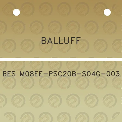 balluff-bes-m08ee-psc20b-s04g-003