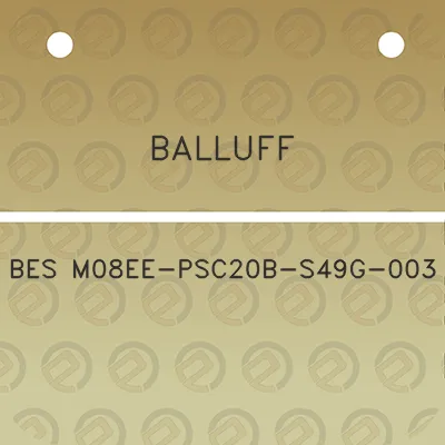 balluff-bes-m08ee-psc20b-s49g-003