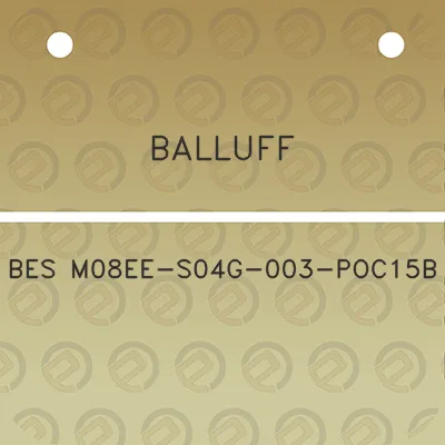 balluff-bes-m08ee-s04g-003-poc15b