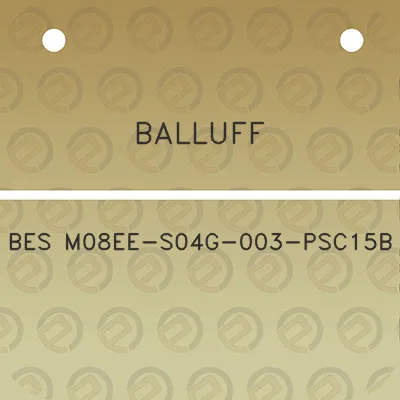 balluff-bes-m08ee-s04g-003-psc15b