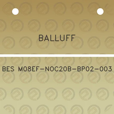 balluff-bes-m08ef-noc20b-bp02-003