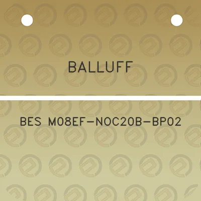 balluff-bes-m08ef-noc20b-bp02