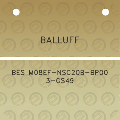 balluff-bes-m08ef-nsc20b-bp00-3-gs49