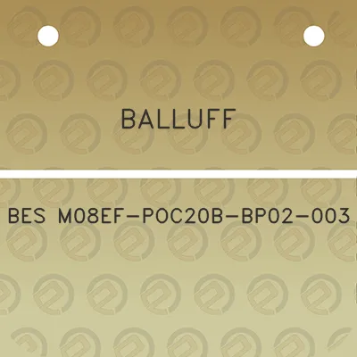 balluff-bes-m08ef-poc20b-bp02-003