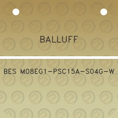 balluff-bes-m08eg1-psc15a-s04g-w