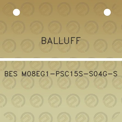 balluff-bes-m08eg1-psc15s-s04g-s