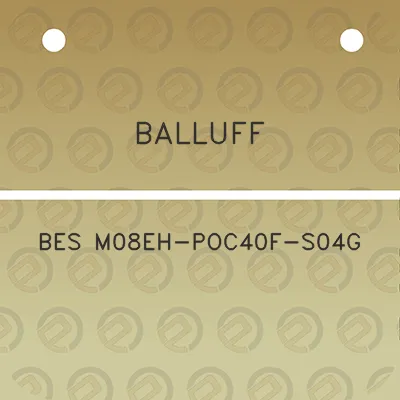 balluff-bes-m08eh-poc40f-s04g