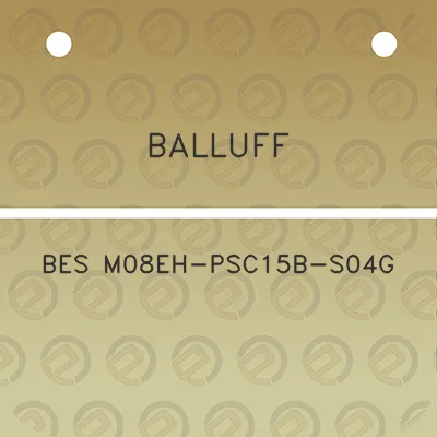 balluff-bes-m08eh-psc15b-s04g