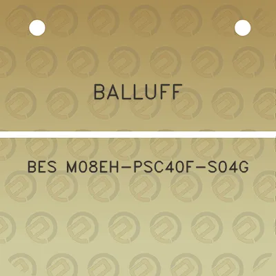 balluff-bes-m08eh-psc40f-s04g