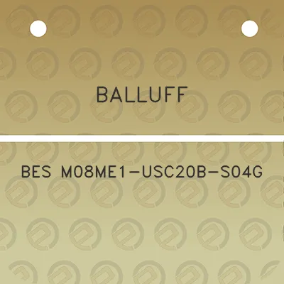 balluff-bes-m08me1-usc20b-s04g