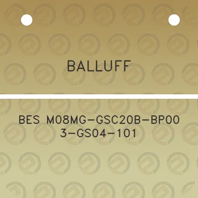 balluff-bes-m08mg-gsc20b-bp00-3-gs04-101