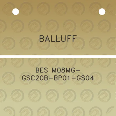 balluff-bes-m08mg-gsc20b-bp01-gs04