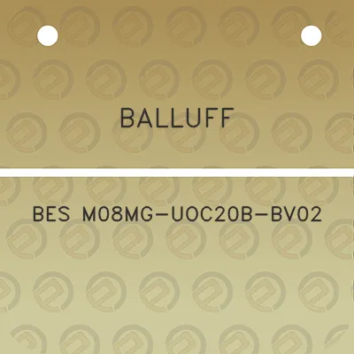 balluff-bes-m08mg-uoc20b-bv02