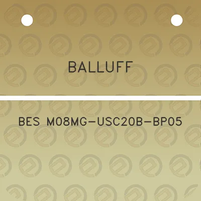 balluff-bes-m08mg-usc20b-bp05