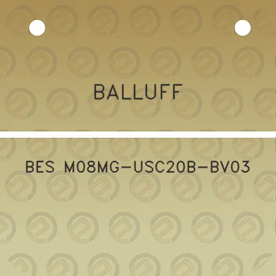 balluff-bes-m08mg-usc20b-bv03