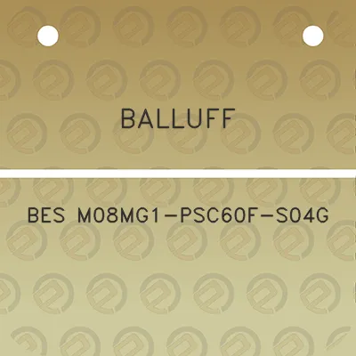 balluff-bes-m08mg1-psc60f-s04g