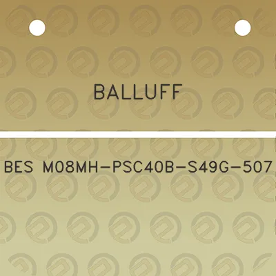 balluff-bes-m08mh-psc40b-s49g-507