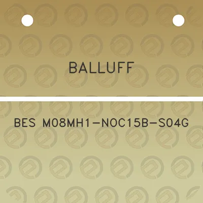 balluff-bes-m08mh1-noc15b-s04g