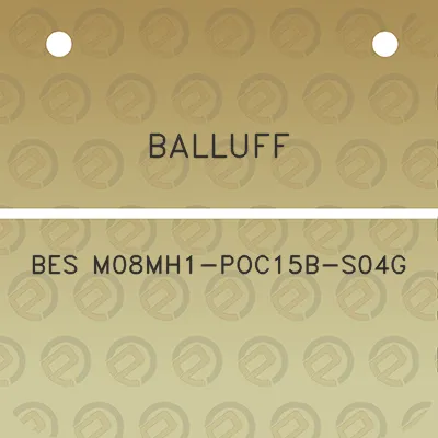 balluff-bes-m08mh1-poc15b-s04g